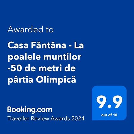 Vila Casa Fantana - La Poalele Muntilor -50 De Metri De Partia Olimpica Statiunea Exteriér fotografie